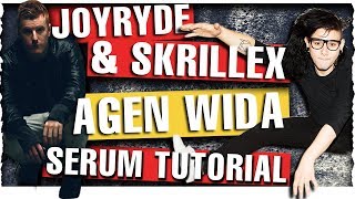 How To - Joyryde &amp; Skrillex &quot;Agen Wida&quot; Full Drop Remake / Tutorial [FREE DOWNLOADS]