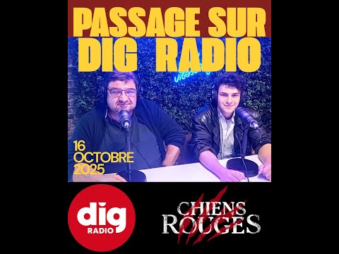 Dig Radio "Chiens Rouges"