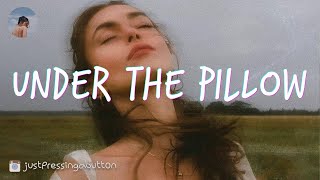 Under the pillow ~ Viral tiktok songs 2021 [playlist]
