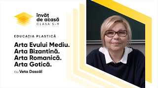 "Arta Evului Mediu  Arta Bizantină  Arta Romanică  Arta Gotică"