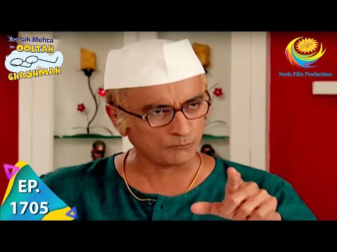 Taarak Mehta Ka Ooltah Chashmah - Episode 1705 - Full Episode