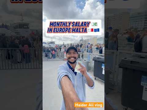 Monthly salary in Europe Malta 🇪🇺💶 #monthly #salary #viral #shorts #short #minivlog #reel #viral
