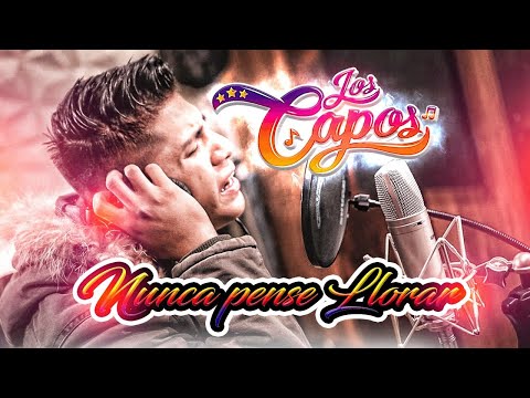 (VIVO) Nunca Pensé Llorar - Agrupación Los Capos / CUMBIA