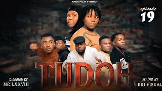 Download lagu TUDOH SERIES Full episode (19) mp3 Download lagu TUDOH SERIES Full episode (19) mp3