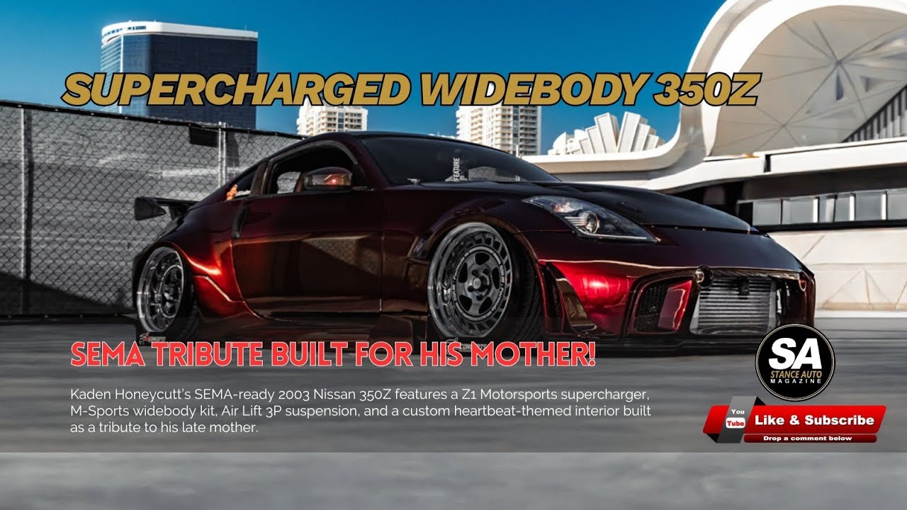Supercharged Widebody 350Z — SEMA Tribute Built for His Mother