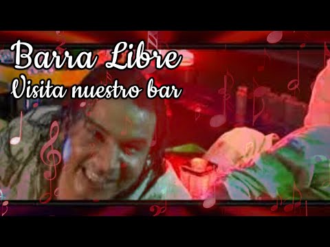 Barra Libre - Visita nuestro bar - Video Oficial By RGA Digital