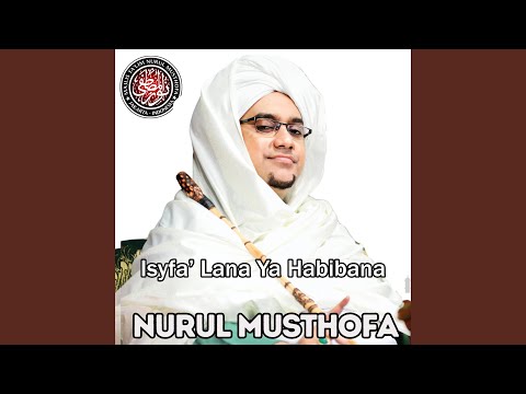 Isyfa' Lana Ya Habibana