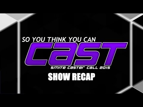 SMITE So You Think You Can Cast - Show Recap
