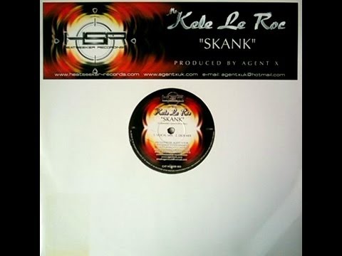 AGENT X & KELE LE ROC - SKANK (2 Clips)