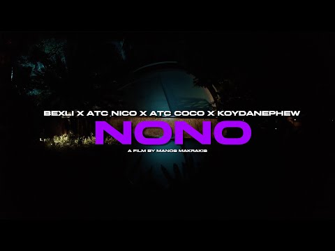Bexli x ATC Nico x ATC Coco x KoyDaNephew - NoNo | Official Music Video 4K