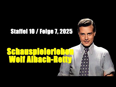 Schauspieler: Wolf Albach-Retty (Staffel 10  Folge 7, 2025)