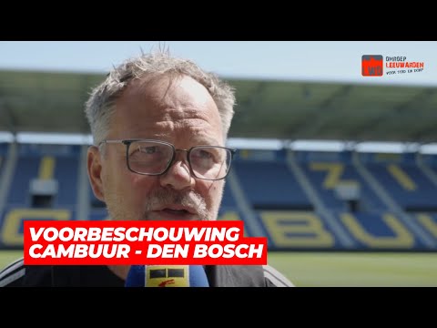 Voorbeschouwing SC Cambuur - FC Den Bosch (Play-Offs)