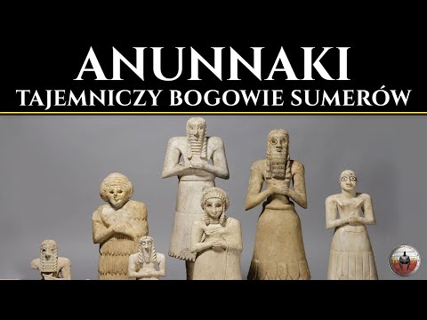 Kim byli Anunnaki? - Tajemniczy bogowie w mitologii Sumerów