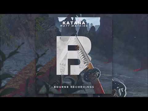 Matt Watkins - Katana