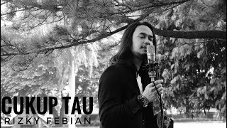 Download lagu Cukup Tau - Rizky Febian ( Cover ) by Trio Wijaya and De Sahaja mp3 Download lagu Cukup Tau - Rizky Febian ( Cover ) by Trio Wijaya and De Sahaja mp3