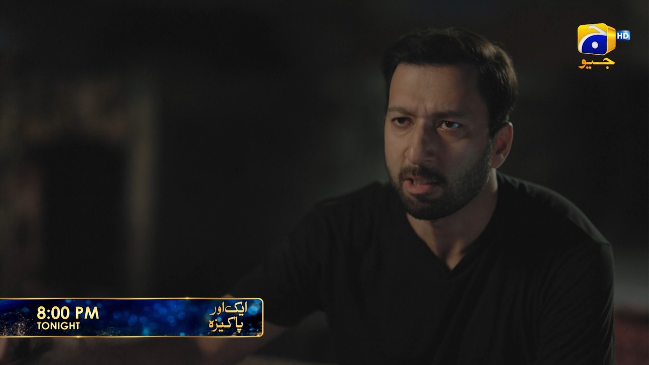 Aik Aur Pakeezah Episode 13 Promo | Tonight at 8:00 PM  only on Har Pal Geo