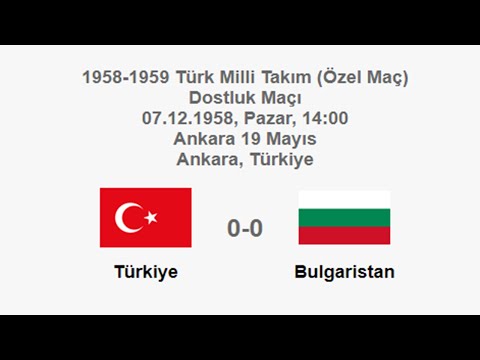 Turkey 0-0 Bulgaria 07.12.1958 - National Teams Friendly Match