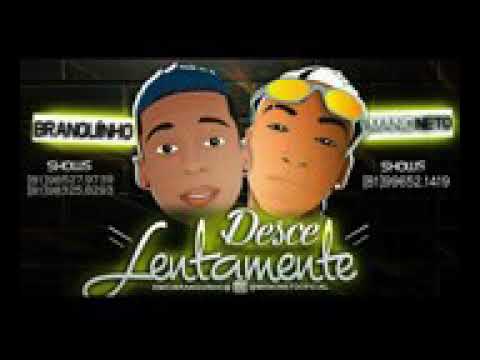 Mano Neto e MC branquinho "desce lentamente"💣💣