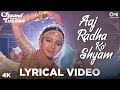 Aaj Radha Ko Shyam Lyrical Chaand Kaa Tukdaa Salman Khan Sridevi Lata Mangeshkar