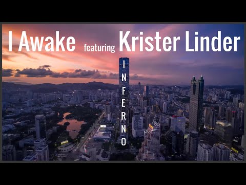 I Awake - Inferno (featuring Krister Linder)