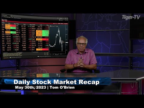 May 30th,  Daily Market Recap - 2023