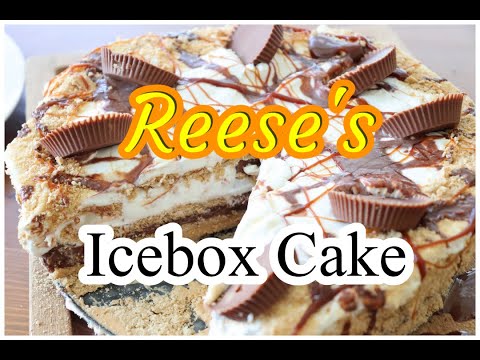 RESA'S REESE'S PEANUT BUTTER ICEBOX CAKE!!!!