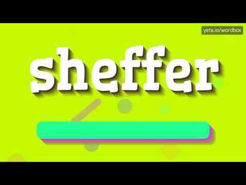 SHEFFER - HOW TO PRONOUNCE IT!?
