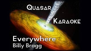 Billy Bragg - Everywhere [Karaoke, 1991]