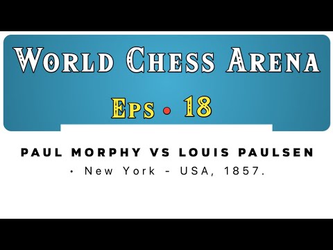 Paul Morphy vs Louis Paulsen • New York - USA, 1857