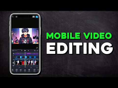 Unlock Creativity on Your Phone | Mobile Video Editing Trends 2024