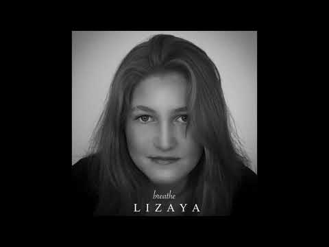 breathe - LIZAYA || official audio