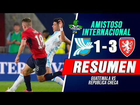 Czech Republic 3-1 Guatemala 