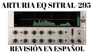 Video thumbnail for ⚡Arturia EQ SITRAL-295⚡ -Revisión en Español- by Alonso Ararat