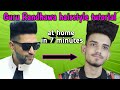 Guru Randhawa Hairstyle Guru Randhawa Hairstyle Guru Randhawa Hairstyle Tutorial Guru Randhawa
