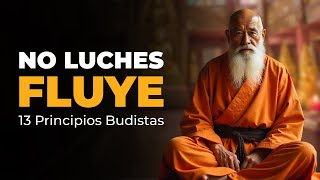 Aprende a fluir con la vida con estos 13 principios budistas | Motivación Zen | Budismo