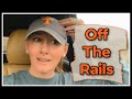 We Are OFF The RAILS