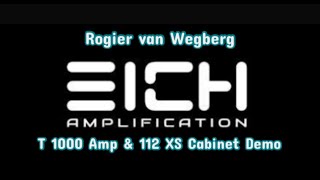 Video thumbnail for Eich Amplification 112XS Cabinet + T-1000 Amp demo with Rogier van Wegberg by Eich Amplification
