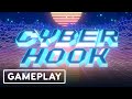 Cyber Hook - Gameplay Walkthrough | gamescom 2020