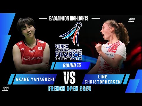 Akane YAMAGUCHI (山口茜) vs Line CHRISTOPHERSEN (DEN) | YFO 2025 Badminton