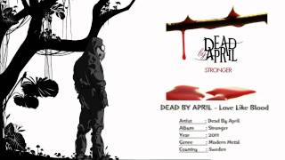 Dead By April - Love Like Blood [HD]