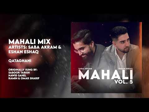 Saba Akram & Ehsan Eshaq - Mahali Vol. 5 (Official Audio)