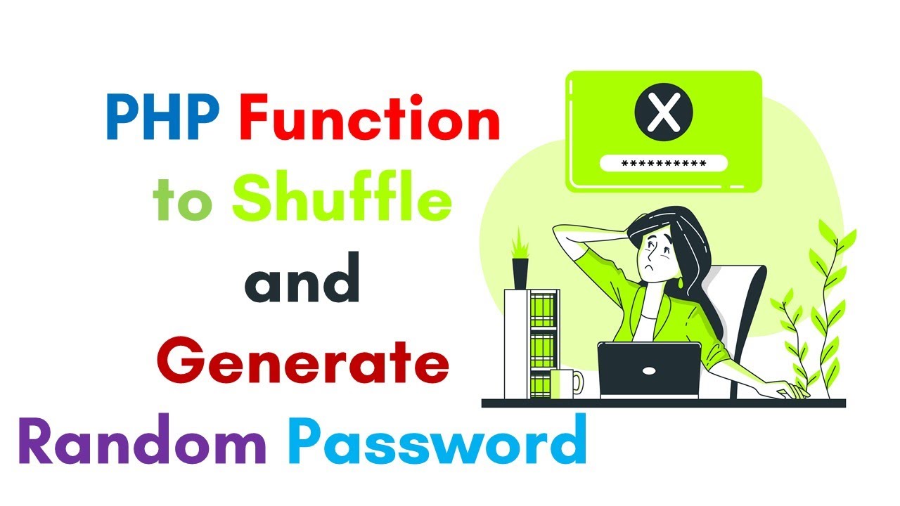 PHP Function to Shuffle and Generate Random Password
