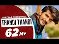 GULZAAR CHHANIWALA | THANDI THANDI (Official Video) | Haryanvi Song 2020 | Speed Records