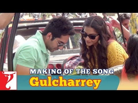 Making Of The Song - Gulcharrey | Bewakoofiyaan | Ayushmann Khurrana | Sonam Kapoor