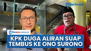 KPK Dalami Aliran Uang ke Ono Surono dalam Kasus Dugaan Suap dan Gratifikasi Bupati Bekasi