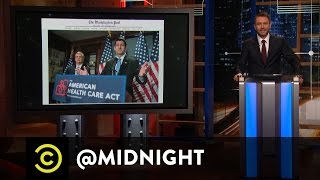 Lather, Repeal, Replace - @midnight with Chris Hardwick