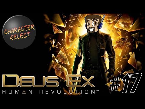 Deus Ex: Human Revolution Part 17 - A Good Samaritan Ghost - CharacterSelect