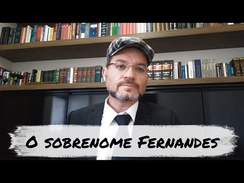 Série Sobre(Nomes): a "Família" FERNANDES - Prof. Bruno Bini (aleatórios 23)