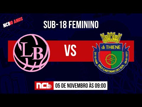 LADIES BASQUETE X A.A SÃO CAETANO - NCB SUB-18 FEMININO 2022.2