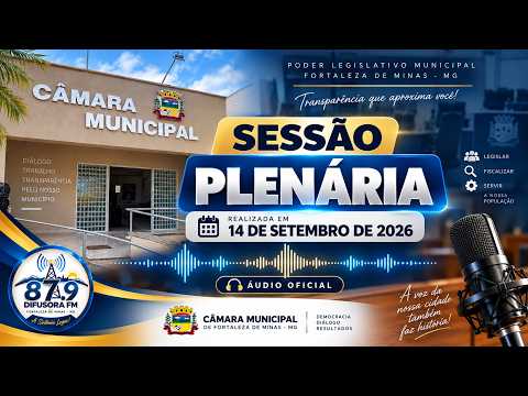Sessão Planária da Câmara Municipal de Fortaleza de Minas - MG 14/09/2026